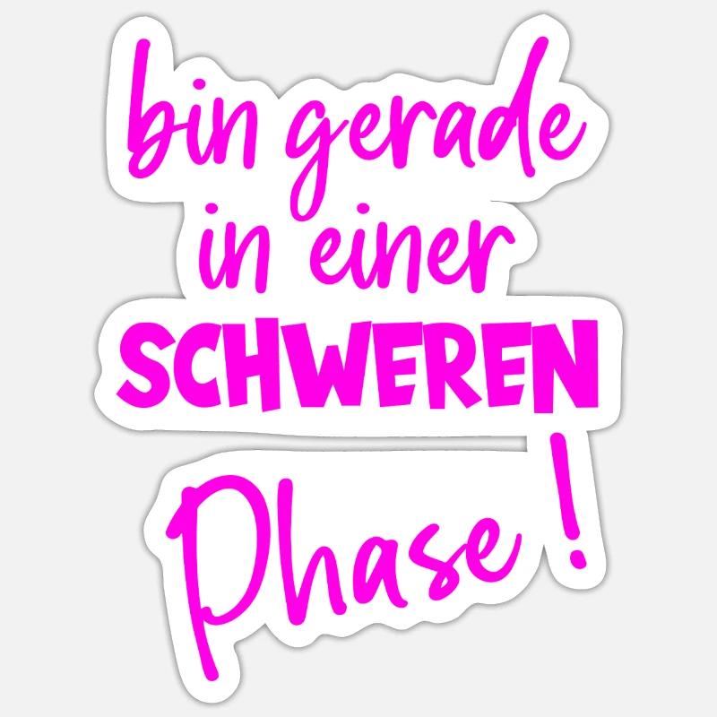 Je suis juste dans une période difficile avec le poids de l’humour Sticker taille S (10 x 10 cm)