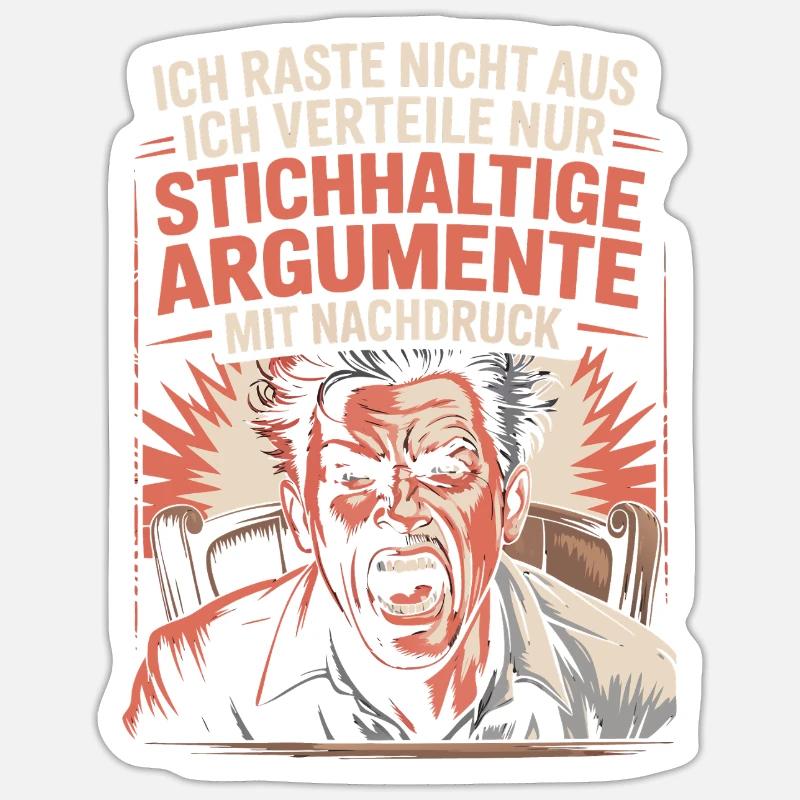 Convincing arguments emphatically Sticker size S (10 x 10 cm)