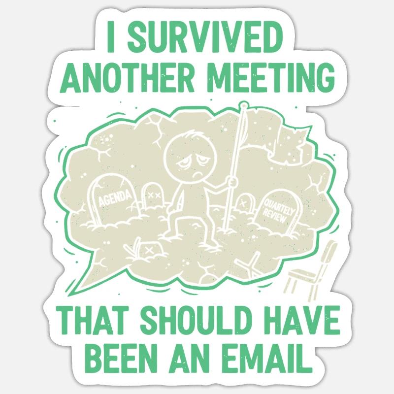 Office - Spruch - Sticker size S (10 x 10 cm) - white matte