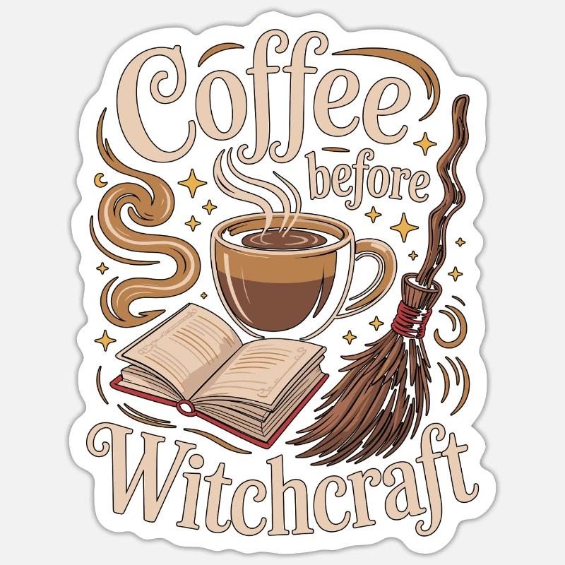 Witchcraft Coffee Before Spellcaster Coffee Lover Sticker size S (10 x 10 cm)