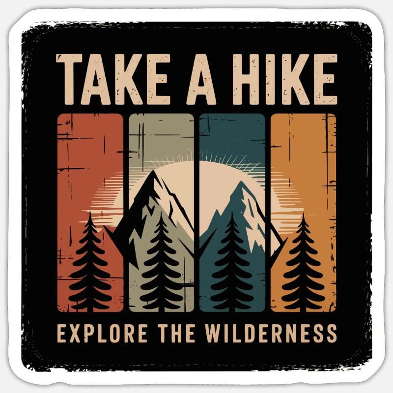 Take A Hike Explore The Wilderness Sticker size S (10 x 10 cm)