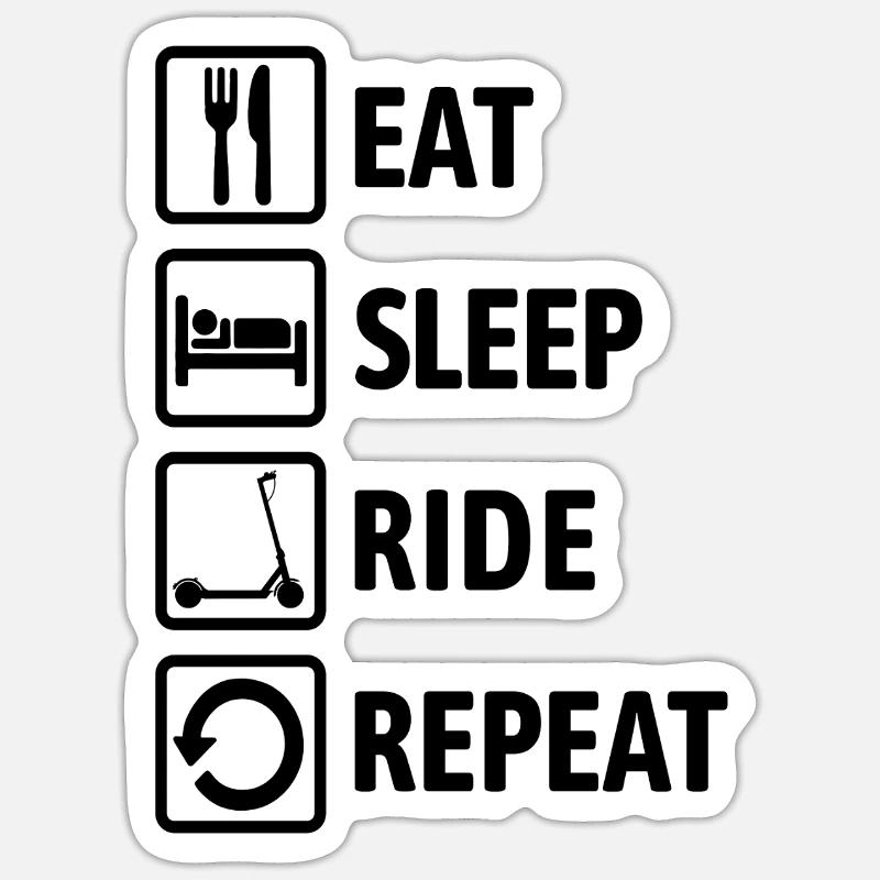 Eat Sleep Ride Repeat - E-Scooter fahren - Sticker Größe S (10 x 10 cm) - Mattweiß