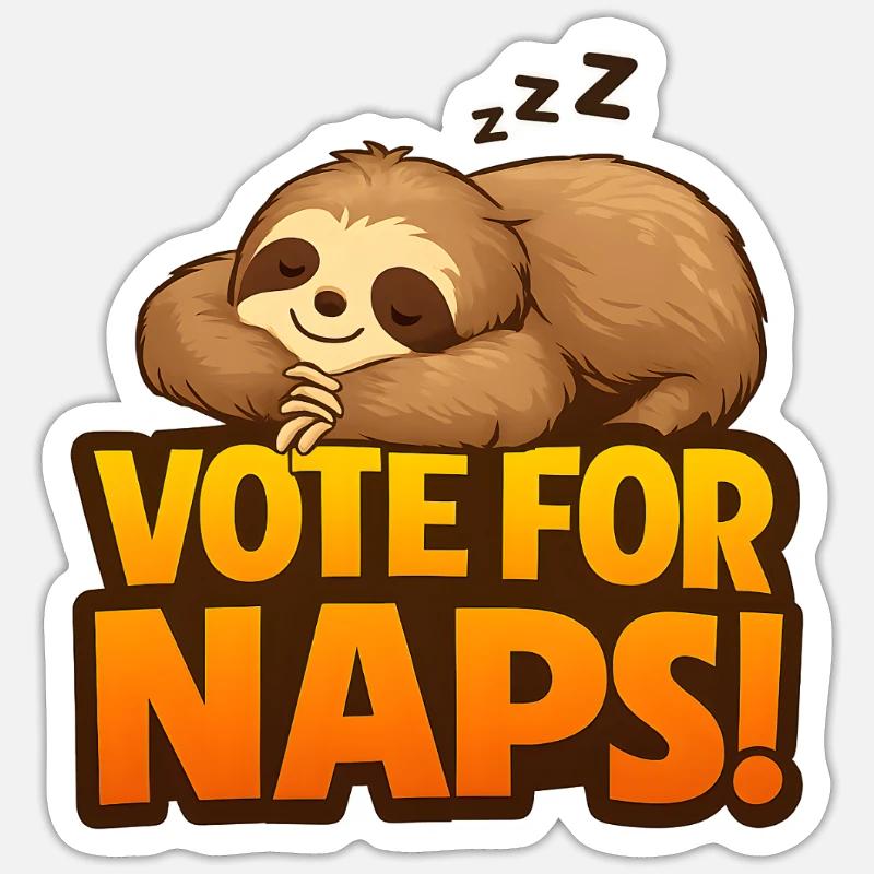 Vote For Naps Sleeper Sloth Design Sticker size S (10 x 10 cm)