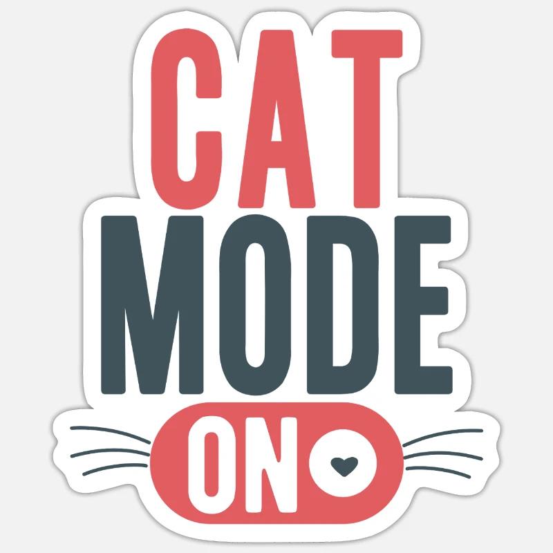 Cat Mode On Whisker Switch Typography Sticker size S (10 x 10 cm)