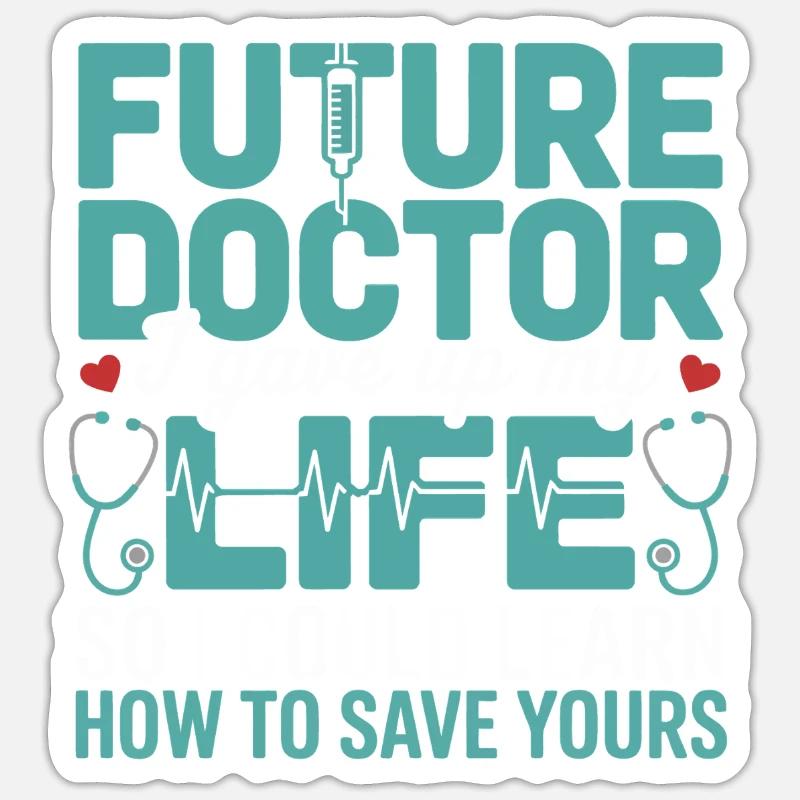 Future déclaration de sauveteur médecin - Sticker taille S (10 x 10 cm) - blanc mat