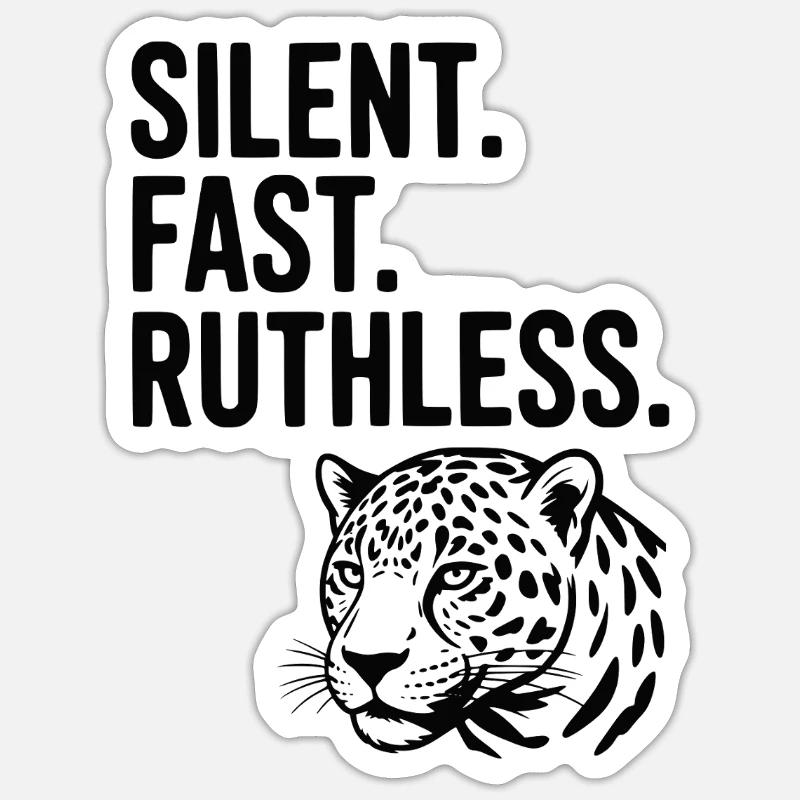 Silent. Fast. Ruthless. - Sticker size S (10 x 10 cm) - white matte