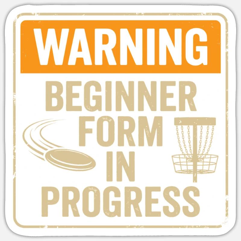 Warning Beginner Form – Disc Golf Warning Sign Sticker size S (10 x 10 cm)