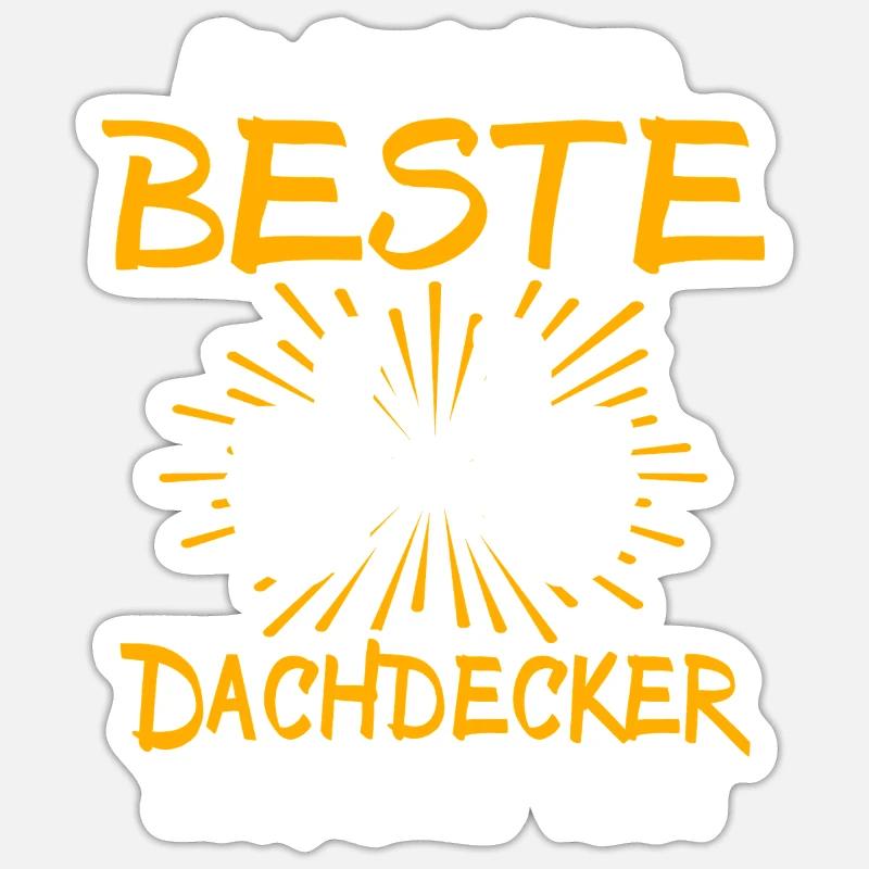 Dachdecker Geschenkidee Sticker Größe S (10 x 10 cm)
