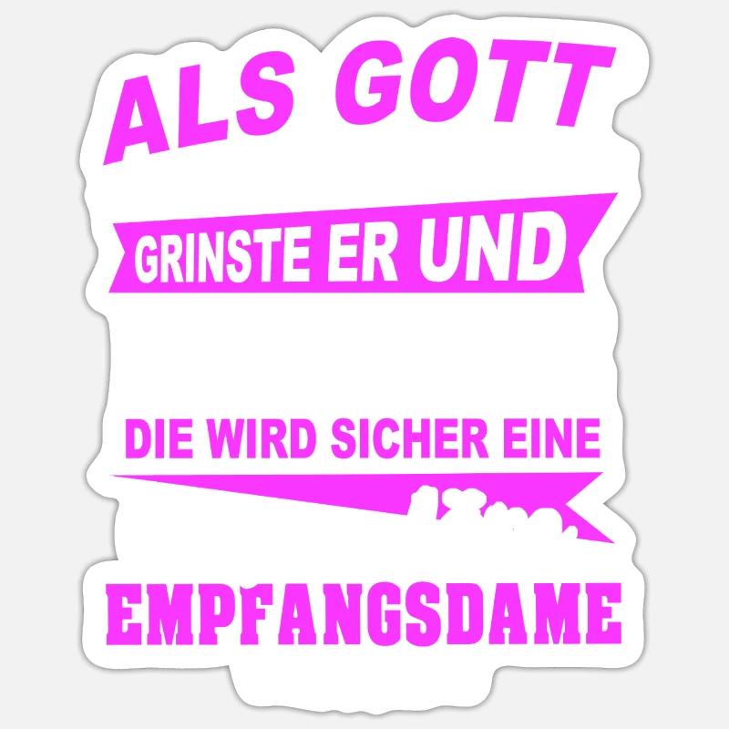 Empfangsdame Sprüche - Sticker Größe S (10 x 10 cm) - Mattweiß