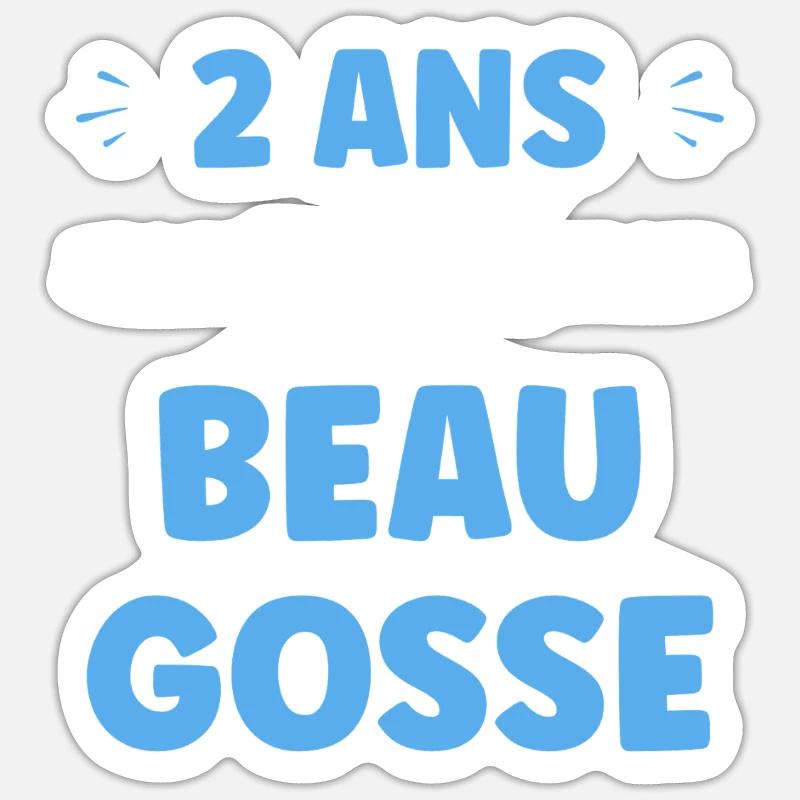 Two years already handsome - Sticker size S (10 x 10 cm) - white matte