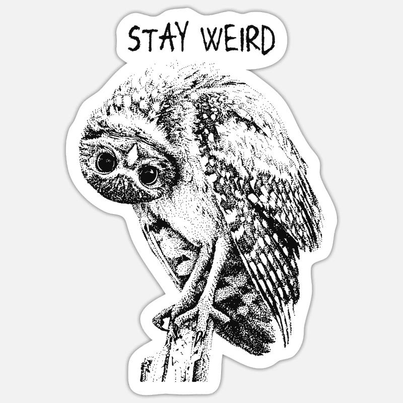 Stay Weird Eule - Sticker Größe S (10 x 10 cm) - Mattweiß