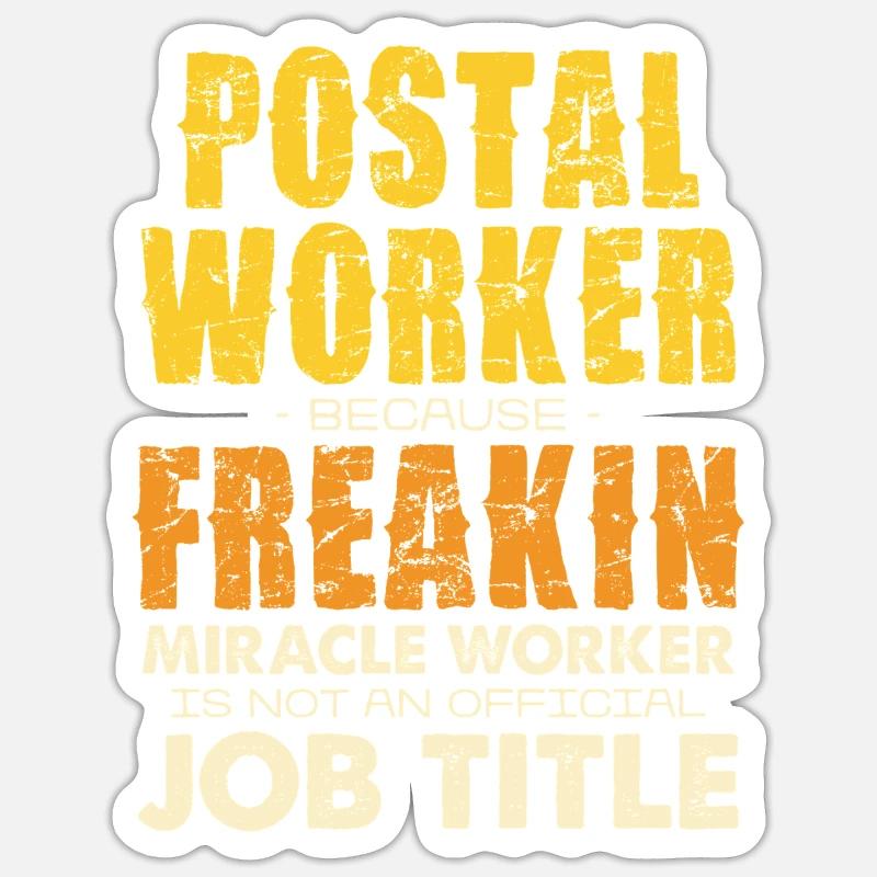 Postal Worker Freakin Miracle Tee - Sticker Größe S (10 x 10 cm) - Mattweiß