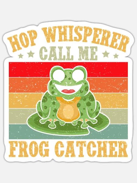 Frog Catcher Hop Whisperer Call Me Frog - Sticker Größe S (10 x 10 cm) - Mattweiß