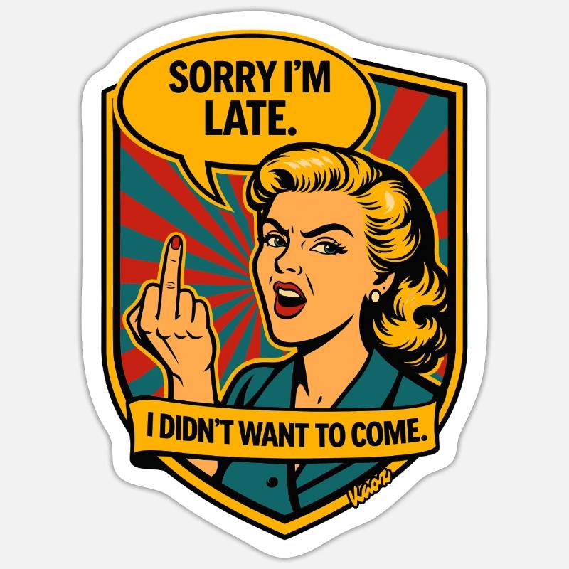 Sorry, Delayed – Retro Provocation - Sticker size S (10 x 10 cm) - white matte