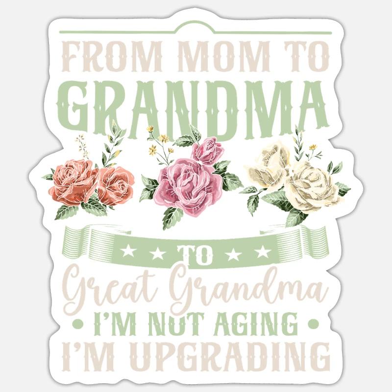 Von Mama zu Oma Großmama Großmutter Muttertag Sticker Größe S (10 x 10 cm)