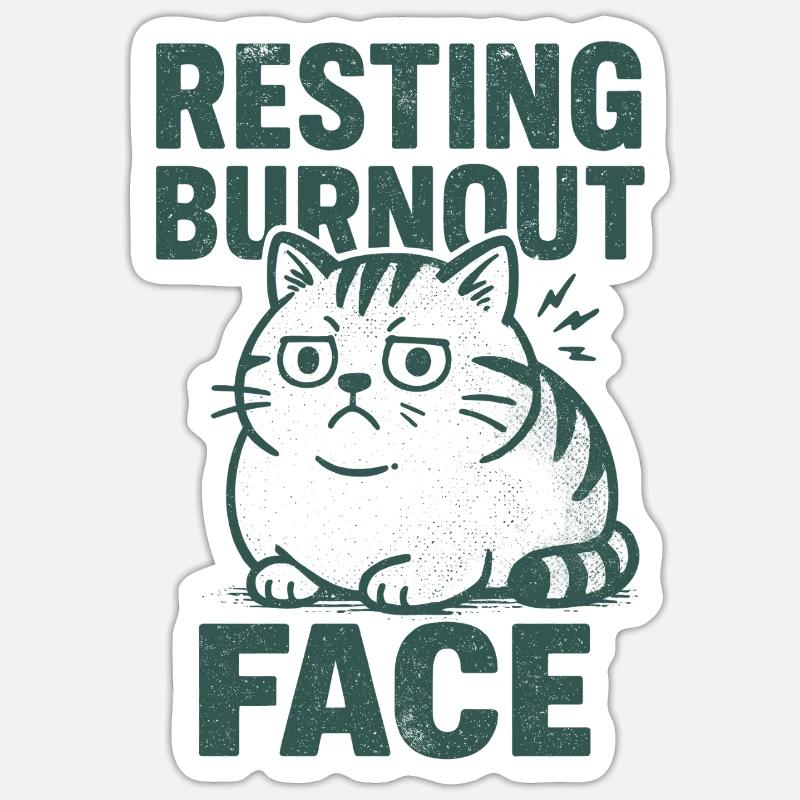 Resting Burnout Face | Sarcasm Sticker size S (10 x 10 cm)