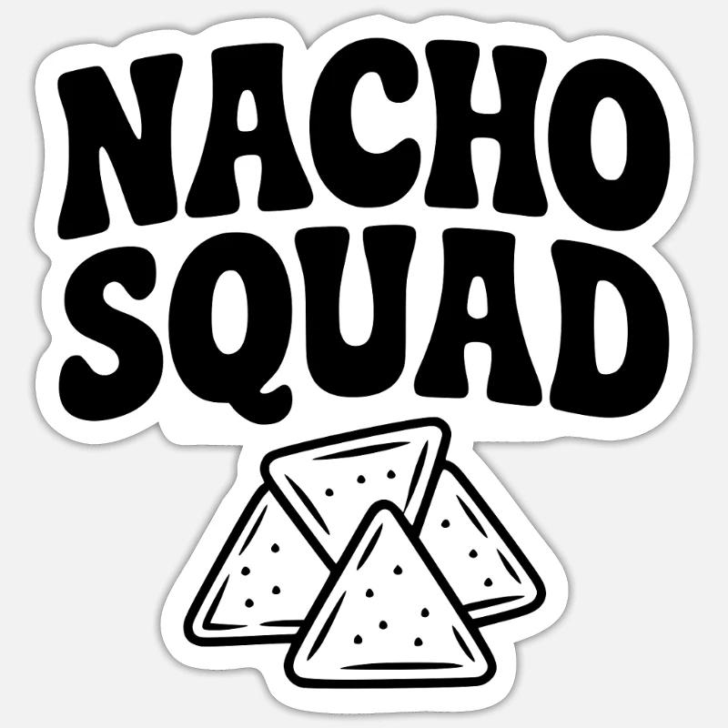 Nacho Squad Sticker size S (10 x 10 cm)
