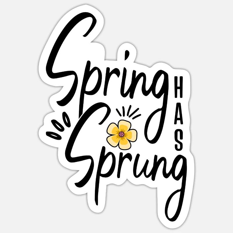 Spring Has Sprung Pagan Spring Equinox Wiccan Sticker size S (10 x 10 cm)
