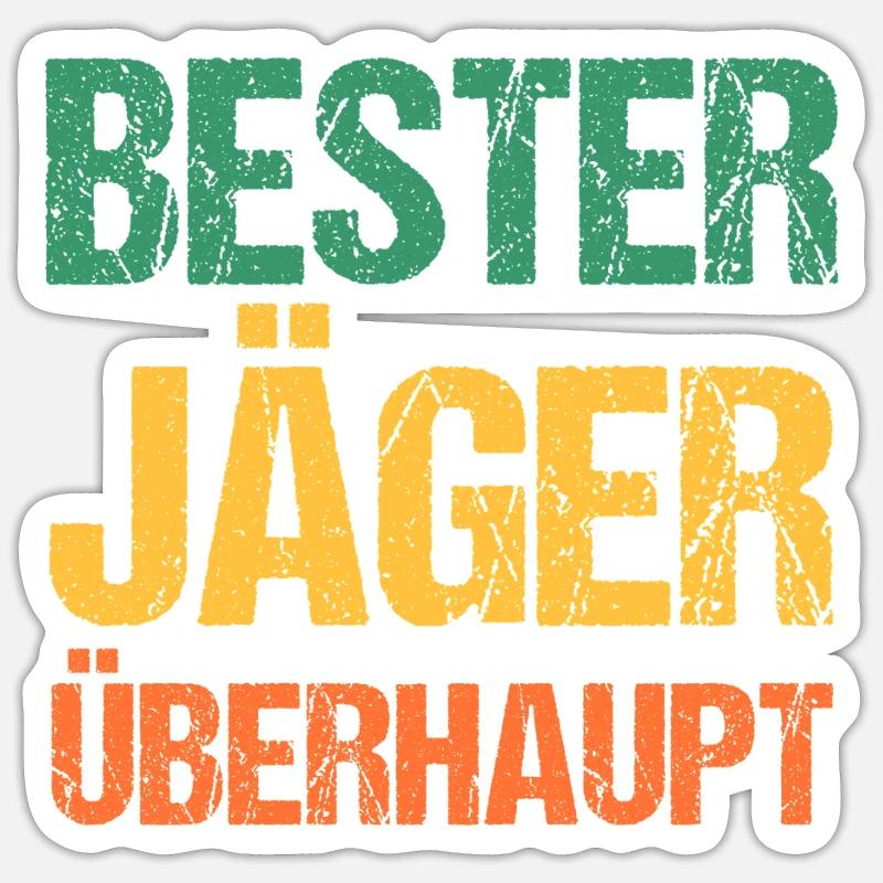Jagd Jagen Waidmann Jäger - Sticker Größe S (10 x 10 cm) - Mattweiß