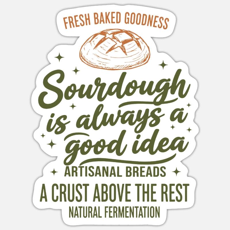 Sourdough Bread Baking Baker Sourdough Starter - Sticker size S (10 x 10 cm) - white matte