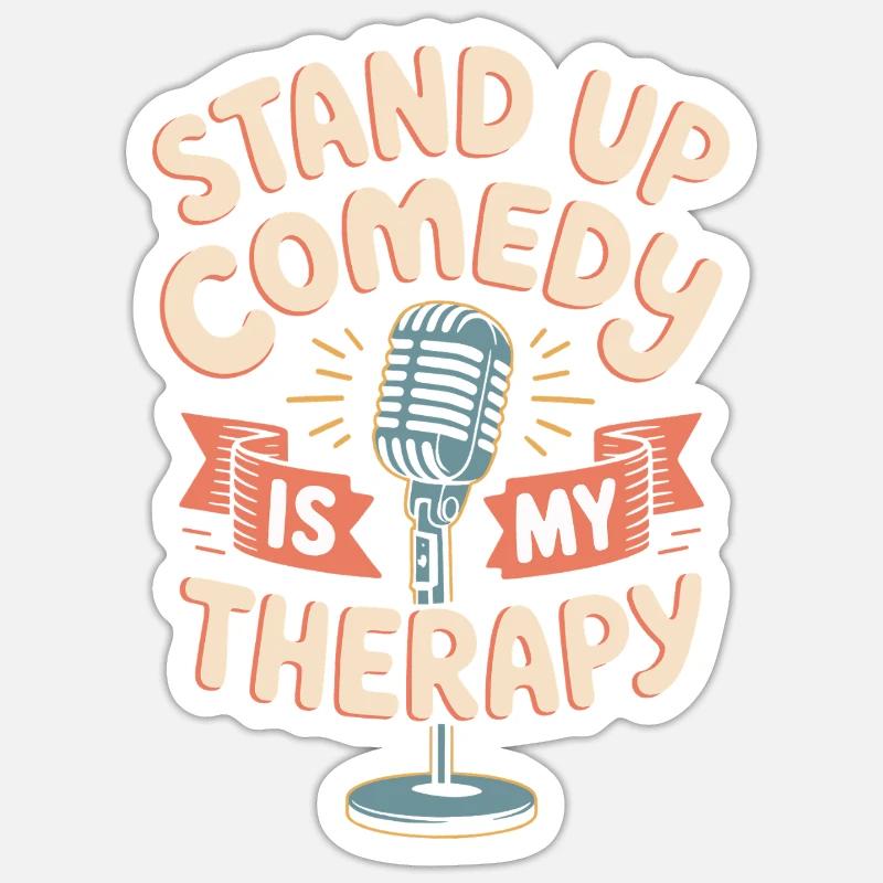 Stand-up comedy is my therapy - Sticker size S (10 x 10 cm) - white matte