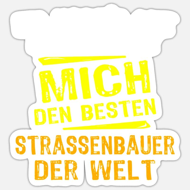 Strassenbauer Geschenk Sticker Größe S (10 x 10 cm)