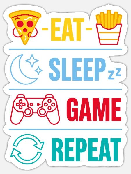 Eat Sleep Game Repeat Gaming Quotes for Gamer - Sticker Größe S (10 x 10 cm) - Mattweiß