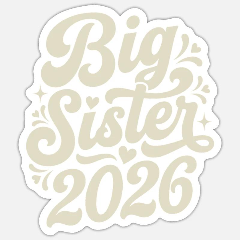 Große Schwester 2026 Script-Design - Sticker Größe S (10 x 10 cm) - Mattweiß