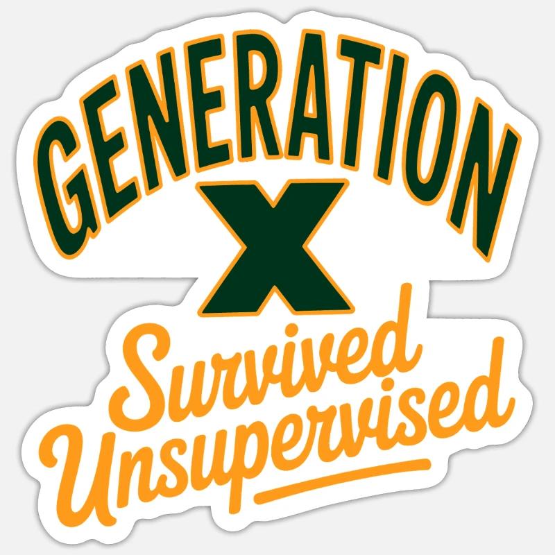 Generation X Survived Unsupervised - Sticker Größe S (10 x 10 cm) - Mattweiß