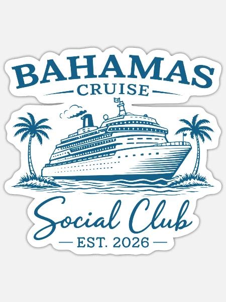 Bahamas Cruise Social Club Est 2026 - Sticker Größe S (10 x 10 cm) - Mattweiß