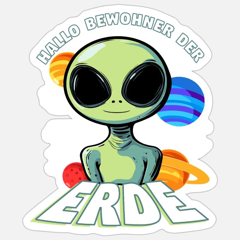 Hallo Bewohner der Erde Alien Sticker Größe S (10 x 10 cm)