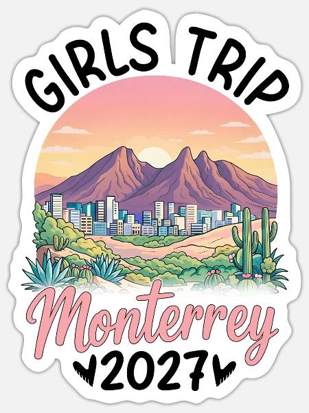 Girls Trip Monterrey 2027 - Sticker Größe S (10 x 10 cm) - Mattweiß