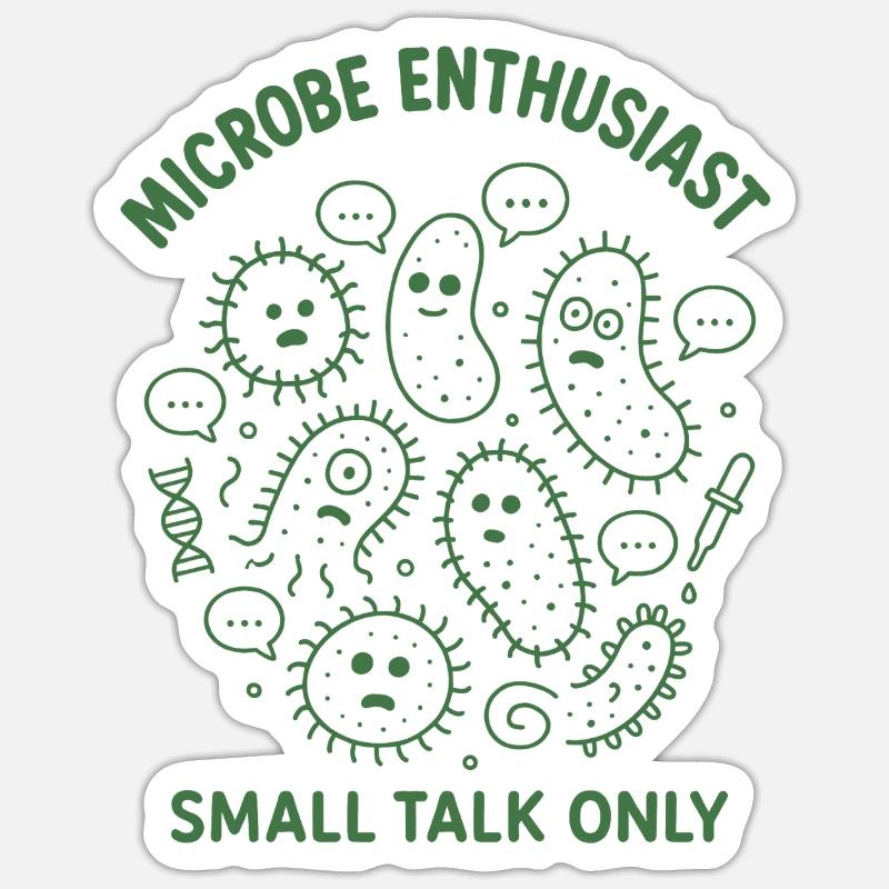 Microbe Talk Only | Microbiology Humor Sticker size S (10 x 10 cm)