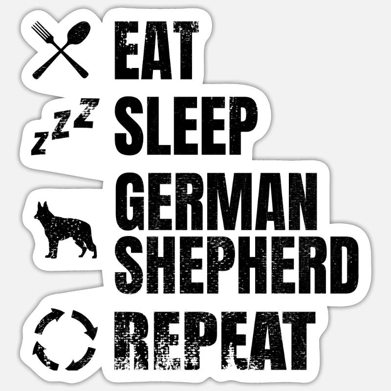 Eat Sleep German Shepherd Repeat - Sticker Größe S (10 x 10 cm) - Mattweiß