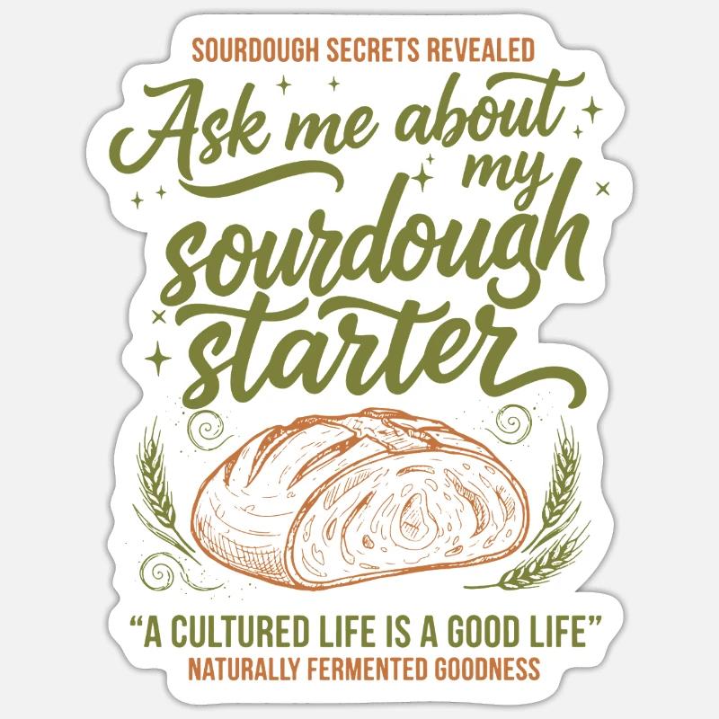 Sourdough Bread Baking Baker Starter Era - Sticker size S (10 x 10 cm) - white matte