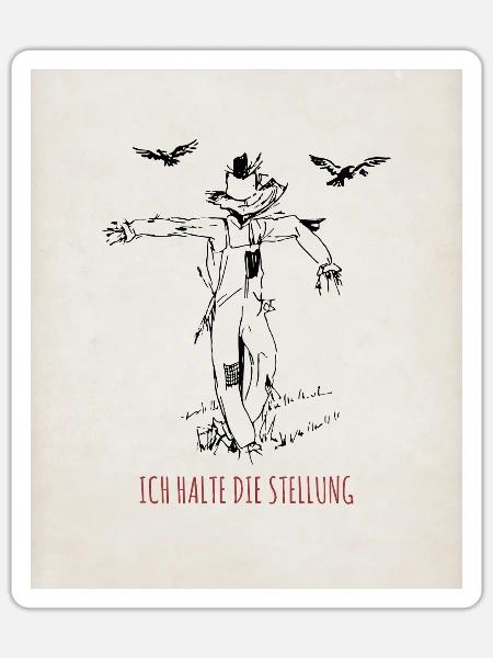 Vogelscheuche Ich halte die Stellung - Sticker Größe S (10 x 10 cm) - Mattweiß