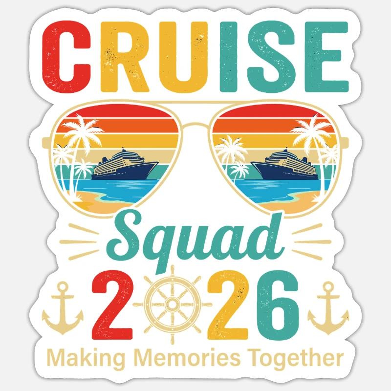 Cruise Squad 2026 Making Memories - Sticker size S (10 x 10 cm) - white matte