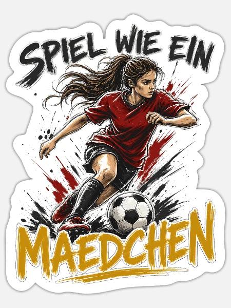 Spiel wie ein Mädchen Fußballheldin - Sticker Größe S (10 x 10 cm) - Mattweiß
