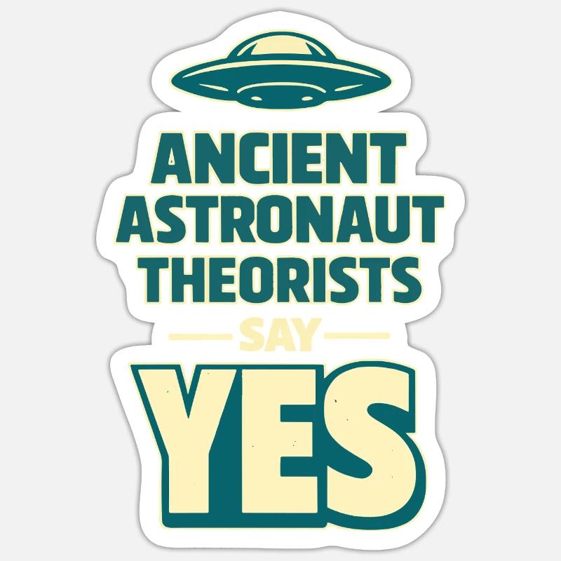 Ancient Astronaut Yes - Sticker taille S (10 x 10 cm) - blanc mat