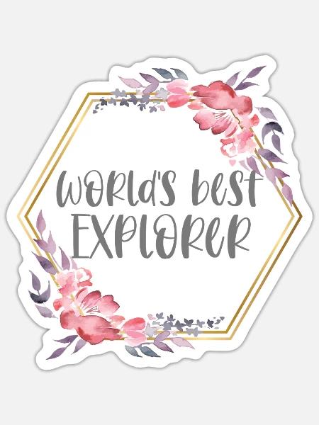 Best Explorer – Forscherin Geschenk - Sticker Größe S (10 x 10 cm) - Mattweiß