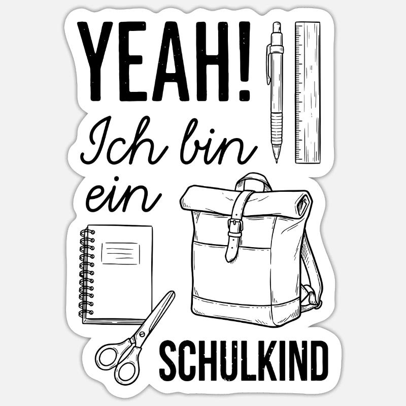 Yeah! Ich bin ein Schulkind - Einschulung - Sticker Größe S (10 x 10 cm) - Mattweiß