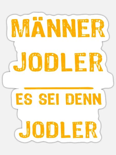 Jodler Jodeln - Sticker Größe S (10 x 10 cm) - Mattweiß