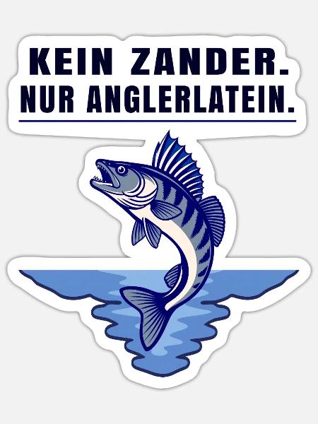 Anglerlatein Spruch – Zander Angler Motiv - Sticker Größe S (10 x 10 cm) - Mattweiß