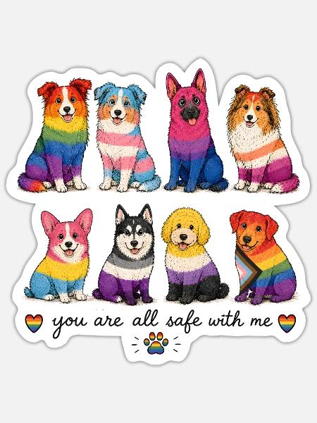 Pride Herding Dogs | You Are All Safe With Me - Sticker Größe S (10 x 10 cm) - Mattweiß