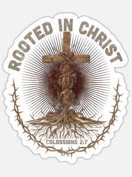 Verwurzelt in Christus, Jesus-Jesus-Kreuz-Religion - Sticker Größe S (10 x 10 cm) - Mattweiß