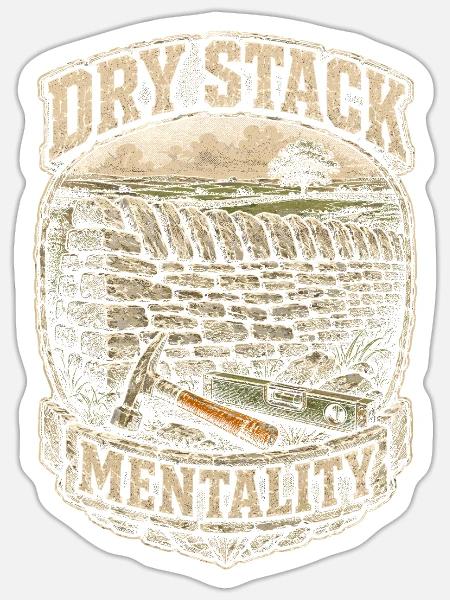 Steinmetz Steinmetzhandwerk Dry Stack Mentality - Sticker Größe S (10 x 10 cm) - Mattweiß
