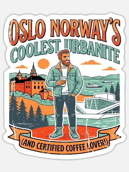 Oslo Norway Coolest Urbanite Coffee Lover - Sticker Größe S (10 x 10 cm) - Mattweiß