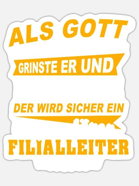 Filialleiter Sprüche - Sticker Größe S (10 x 10 cm) - Mattweiß