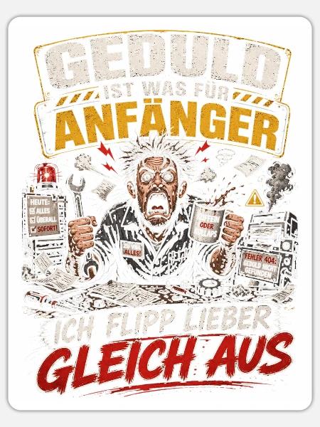Geduld Ist Was Für Anfänger Lustiger Spruch - Sticker Größe S (10 x 10 cm) - Mattweiß