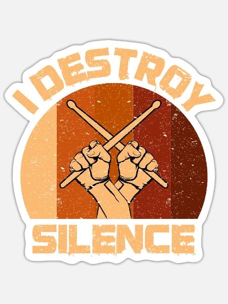 Schlagzeuger Sticks Drumsticks I Destroy Silence - Sticker Größe S (10 x 10 cm) - Mattweiß